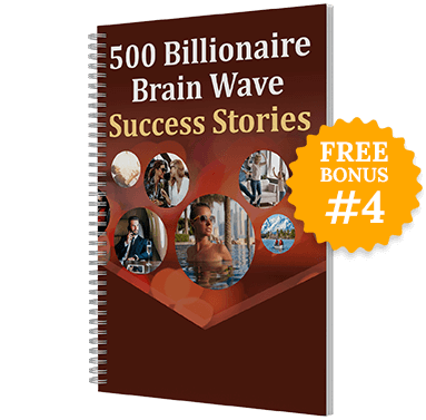 Billionaire Brain Wave Bonus - 4